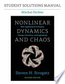 Student solutions manual for Nonlinear dynamics and chaos, second edition /