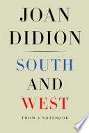 South and West : from a notebook /