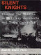 Silent knights : blowing the whistle on military accidents and their cover-ups /