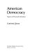 American democracy : aspects of practical liberalism /