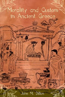 Morality and custom in ancient Greece /