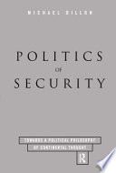 Politics of security : towards a political philosophy of continental thought /