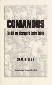 Comandos : the CIA and Nicaragua's Contra Rebels /