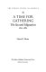 A time for gathering : the second migration, 1820-1880 /