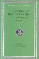 The critical essays / Dionysius of Halicarnassus /