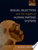 Sexual selection and the origins of human mating systems /