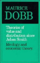 Theories of value and distribution since Adam Smith; ideology and economic theory,