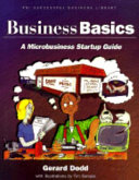Business basics : a microbusiness startup guide /
