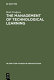 The management of technological learning : lessons from a biotechnology company /