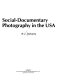 Social-documentary photography in the USA /