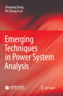 Emerging techniques in power system analysis /