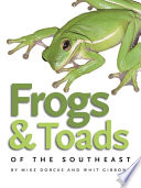 Frogs & toads of the southeast /