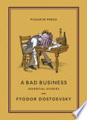 A bad business : essential stories /