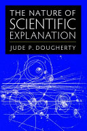 The nature of scientific explanation /