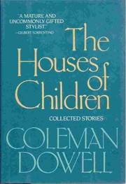The houses of children : collected stories /