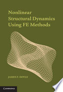 Nonlinear structural dynamics using FE methods /