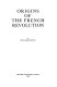 Origins of the French Revolution /