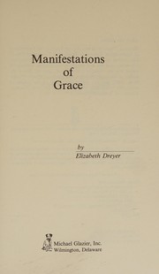 Manifestations of grace /