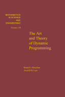 The art and theory of dynamic programming /