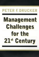 Management challenges for the 21st century /