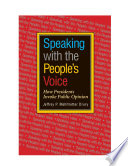 Speaking with the people's voice : how presidents invoke public opinion /