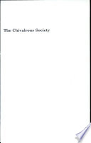 The chivalrous society /