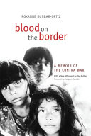 Blood on the Border : a Memoir of the Contra War /