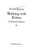 Working with Britten : a personal memoir /