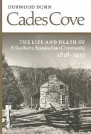 Cades Cove : the life and death of a southern Appalachian community, 1818-1937 /