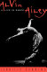 Alvin Ailey : a life in dance /