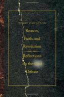 Reason, faith, & revolution : reflections on the God debate /