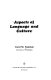 Aspects of language and culture /