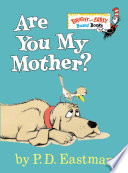 Are you my mother? /