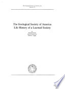 The Geological Society of America : life history of a learned society /