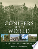Conifers of the world : the complete reference /