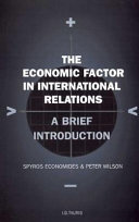 The economic factor in international relations : a brief introduction /