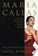 Maria Callas : an intimate biography /