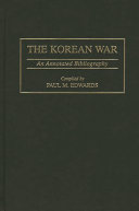 The Korean War : an annotated bibliography /