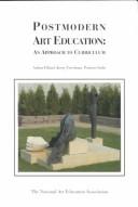 Postmodern art education : an approach to curriculum /