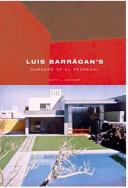 Luis Barragán's gardens of El Pedregal /