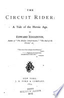 The circuit rider : a tale of the heroic age /