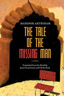 The tale of the missing man : a novel /