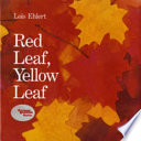 Red leaf, yellow leaf /
