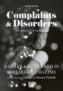 Complaints and disorders : the sexual politics of sickness /