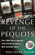 Revenge of the Pequots : how a small Native American tribe created the world's most profitable casino /