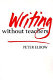 Writing without teachers /