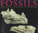 Fossils : the evolution and extinction of species /