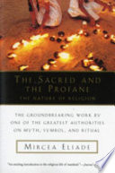 The sacred and the profane : the nature of religion /