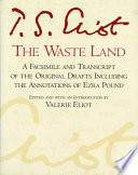 The waste land : a facsimile and transcript of the original drafts including the annotations of Ezra Pound /