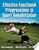 Effective functional progressions in sport rehabilitation /